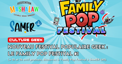 Un nouveau festival geek à Samer : Le Family Pop Festival #1