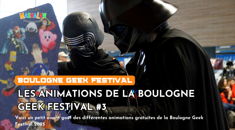 Les animations de la Boulogne Geek Festival #3