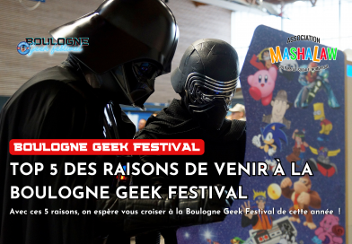 Top 5 des raisons de venir à la Boulogne Geek Festival